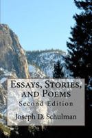 Essays, Stories, and Poems: Second Edition 1981224661 Book Cover