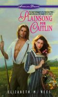 Plainsong for Caitlin (American Dreams) 0380782162 Book Cover