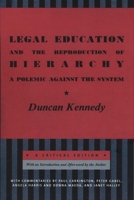 Legal Education and the Reproduction of Hierarchy: A Polemic Against the System (Critical America) 0814748058 Book Cover