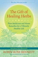 Gift of Healing Herbs 1583947620 Book Cover