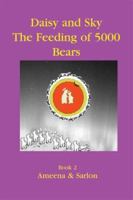 Daisy & Sky: The Feeding of 5000 Bears 1419624865 Book Cover