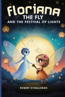 Floriana The Fly and The Festival of Light 1919517235 Book Cover