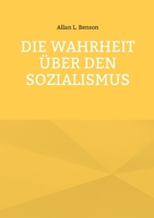 Die Wahrheit über den Sozialismus 3756211568 Book Cover