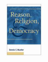 Reason, Religion, and Democracy 0521132738 Book Cover