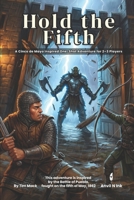 Hold the Fifth | A Cinco de Mayo inspired One-Shot Adventure for 2–3 Players: A ready to run no prep tabletop RPG session (The Ready Adventure Series) B0GVG29TD1 Book Cover