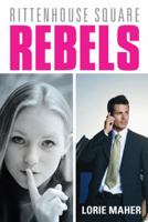 Rittenhouse Square Rebels 1458203425 Book Cover