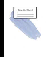Composition Notebooks: Wide Ruled Blue Minimal Hand Draw Water Colour for Arts Students Kids and Family 1720209065 Book Cover