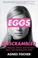 Eggs: Unscrambled 1682450651 Book Cover