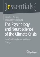 The Psychology and Neuroscience of the Climate Crisis: How Our Brain Reacts to Climate Change 3662692872 Book Cover