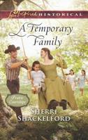 A Temporary Family 0373425155 Book Cover