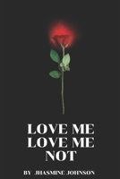 Love Me, Love Me Not B0BYH41PG8 Book Cover