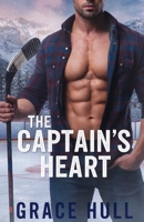 The Captain's Heart: A Small Town Hockey Romance (Summit Ridge Outlaws) B0FR3JKJ8V Book Cover