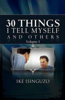 30 Things I Tell Myself and Others Volume One 0881442992 Book Cover