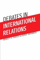 Debates in International Relations 0205568122 Book Cover