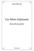 Les Mots-A(i)mants (French Edition) 2414149396 Book Cover