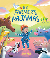 The Farmer's Pajamas: A Bedtime Barnyard Mix-up 1536250287 Book Cover