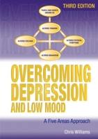 Overcoming Depression and Low Mood: A Five Areas Approach 0340986050 Book Cover