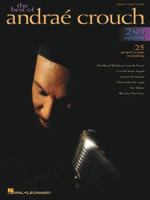 Best of Andrae Crouch (Piano/Vocal/Guitar) 0793564735 Book Cover