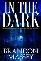 In the Dark 0970807589 Book Cover
