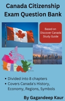 Canada Citizenship Exam Question Bank B0BZQWSY1Z Book Cover