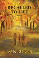 Recalled To Life 1733279407 Book Cover