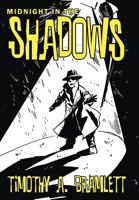Midnight in the Shadows 1477213244 Book Cover