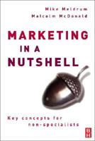 Marketing in a Nutshell: Key concepts for non-specialists 0750681330 Book Cover