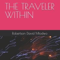 THE TRAVELER WITHIN B0HCZS1425 Book Cover