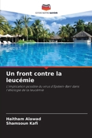 Un front contre la leucémie (French Edition) 6209389767 Book Cover