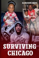Surviving Chicago 1965360378 Book Cover