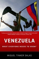 Venezuela: What Everyone Needs to Know(r) 0199783284 Book Cover
