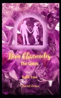 Diva Chronicles: The Gates B0CMP1JKBW Book Cover