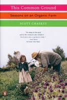 This Common Ground: Seasons on an Organic Farm 0143037064 Book Cover