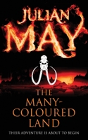 The Many-Coloured Land 0345324447 Book Cover