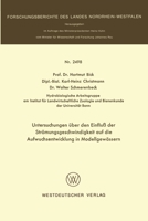 Untersuchungen über den Einfluß der Strömungsgeschwindigkeit auf die Aufwuchsentwicklung in Modellgewässern 3531024981 Book Cover