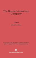 The Russian-American Company 0674336216 Book Cover
