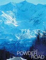 The Powder Road 0972342257 Book Cover