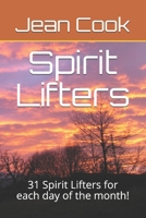 Spirit Lifters: 31 Spirit Lifters for each day of the month! B08NRXFVNW Book Cover