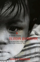Running from Tenda Gyamar: A Volunteer's Story of Life with the Refugee Children of Tibet 1780998538 Book Cover