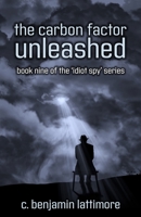 the carbon factor unleashed 1733494588 Book Cover