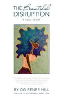 The Beautiful Disruption 1492989851 Book Cover