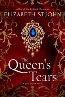 The Queen's Tears: A Novel of Choices, Courage, and the Cost of Love B0HLFWNWG4 Book Cover