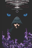 Shadow Touched: Be Careful What You Wish For... B08Q5H3MY3 Book Cover