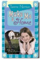 Make Me a Home 1599551136 Book Cover
