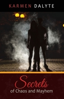 SECRETS of Chaos and Mayhem B0851LYQW2 Book Cover