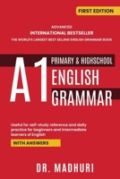 Advanced International Bestseller the World's Largest Best Selling English Grammar Book A1 Primary & Highschool English Grammar 9364520254 Book Cover