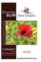 "Le Bouquet", Op. 64: Drei Nocturnes für Flöte, Violine und Gitarre 3384500792 Book Cover