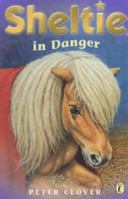 Sheltie in Danger/Sheltie to the Rescue (Sheltie) 0141313897 Book Cover