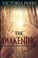 The Awakening 0994891598 Book Cover