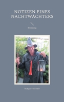 Notizen eines Nachtwächters: Erzählung 3757811097 Book Cover